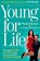Young For Life, Marilyn Diamond ; Donald Schnell - Gebonden - 9781609615420