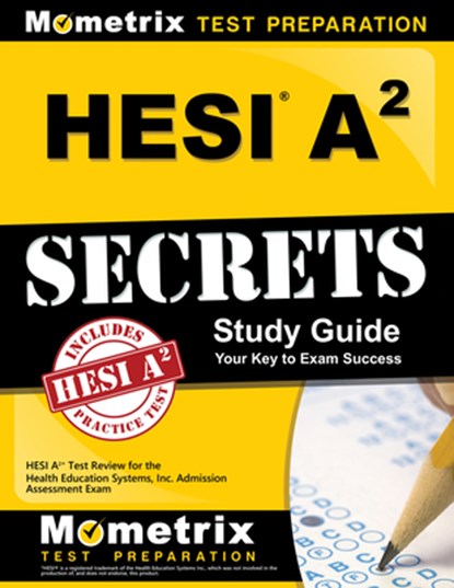 Hesi A2 Secrets Study Guide: Hesi A2 Test Review for the Health Education Systems, Inc. Admission Assessment Exam, Mometrix Nursing School Admissions Test - Paperback Adobe PDF - 9781609710149