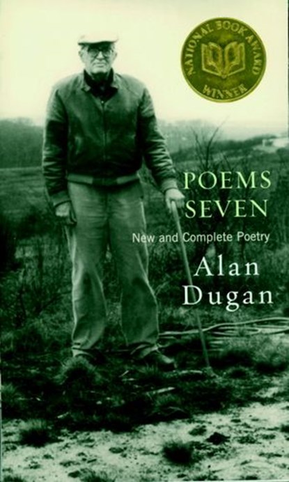 Poems Seven, Alan Dugan - Ebook - 9781609800239