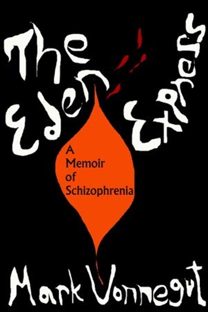 The Eden Express, Mark Vonnegut - Ebook - 9781609800697
