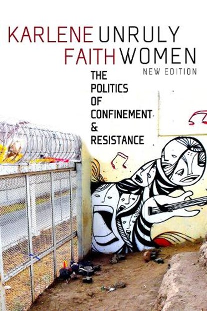 Unruly Women, Faith, Karlene - Paperback - 9781609801373