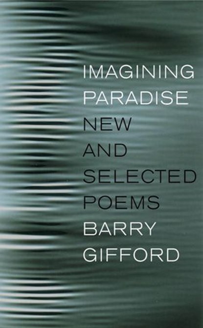 Imagining Paradise, Barry Gifford - Ebook - 9781609803759