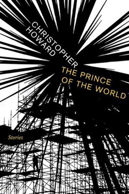 Prince of the World, Christopher Howard - Ebook - 9781609804398