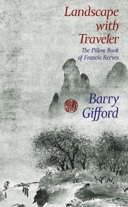 Landscape with Traveler, Barry Gifford - Ebook - 9781609805005