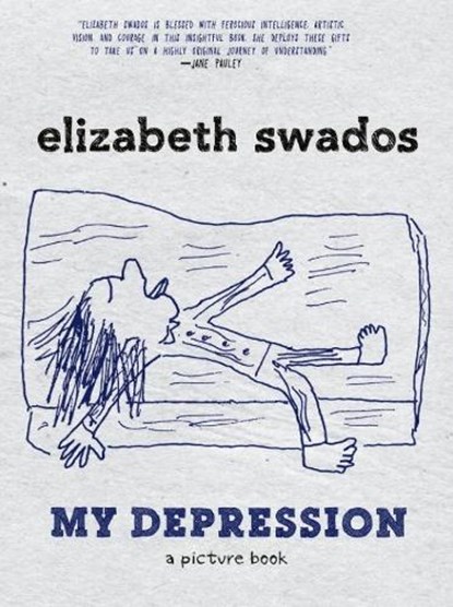 My Depression, SWADOS,  Elizabeth - Paperback - 9781609806040