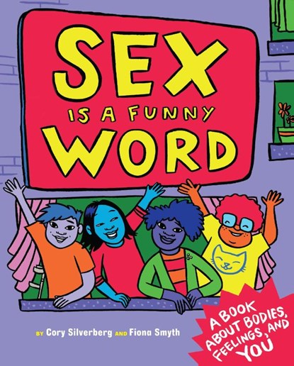 Sex is a Funny Word, Cory Silverberg - Gebonden - 9781609806064