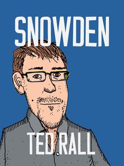 Snowden, Ted Rall - Ebook - 9781609806361