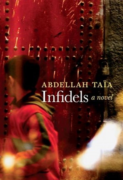 Infidels, Abdellah Taia - Ebook - 9781609806811