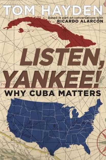 Listen, Yankee!, Tom Hayden - Paperback - 9781609807221