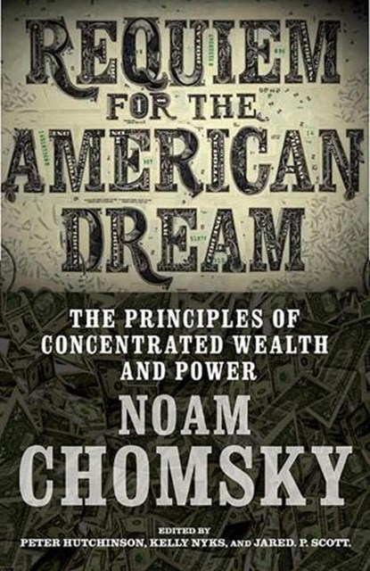 Requiem for the American Dream, Kelly Nyks ; Jared P. Scott - Paperback - 9781609807368