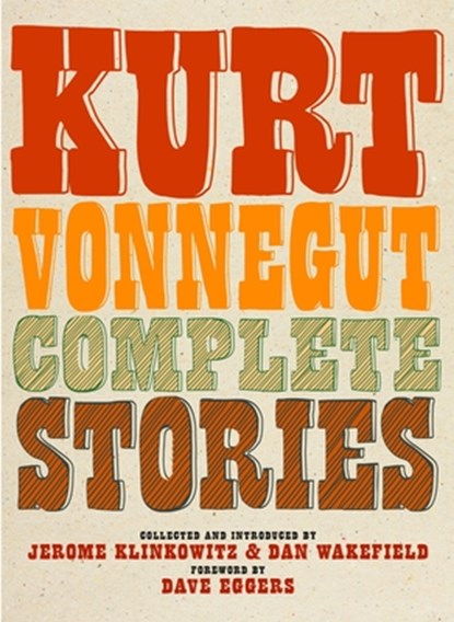 Kurt Vonnegut Complete Stories, Kurt Vonnegut - Gebonden - 9781609808082