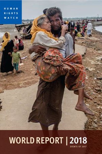 World Report 2018, Human Rights Watch - Ebook - 9781609808150