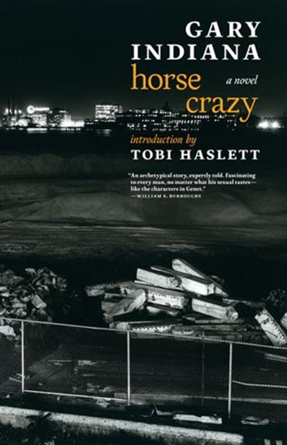Horse Crazy, Gary Indiana - Ebook - 9781609808624