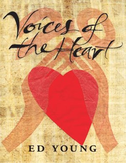 Voices of the Heart, Ed Young - Ebook - 9781609808686