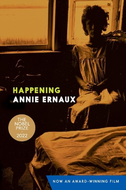 Happening, Annie Ernaux - Paperback - 9781609809485