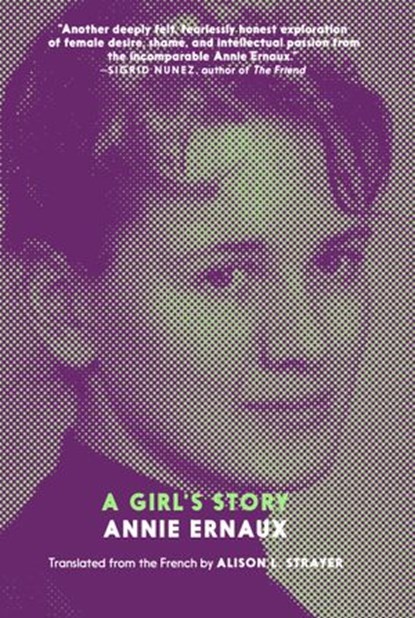 A Girl's Story, Annie Ernaux - Ebook - 9781609809522