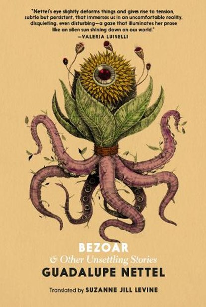 Bezoar, Guadalupe Nettel - Paperback - 9781609809584