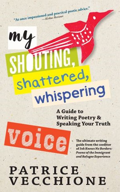 My Shouting, Shattered, Whispering Voice, Patrice Vecchione - Ebook - 9781609809867