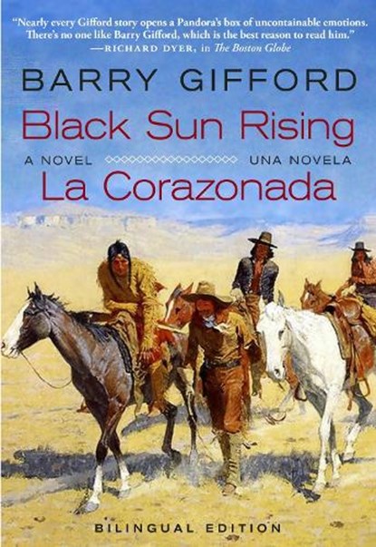 Black Sun Rising / La Corazonada, Barry Gifford - Paperback - 9781609809980