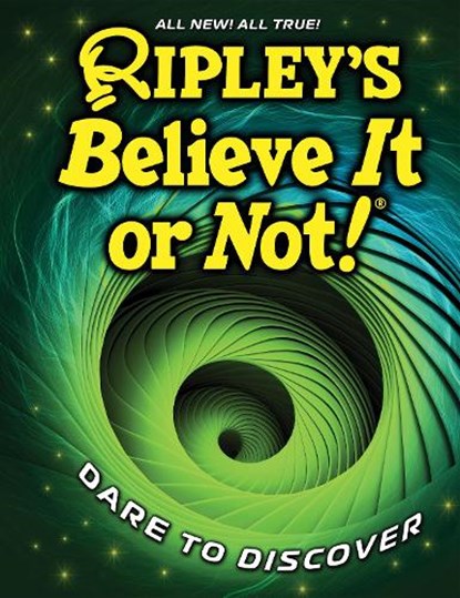 Ripley's Believe It or Not! Dare to Discover, Ripley's Believe It or Not! - Gebonden - 9781609915230