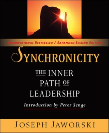 Synchronicity: The Inner Path of Leadership, Joseph Jaworski - Paperback - 9781609940171