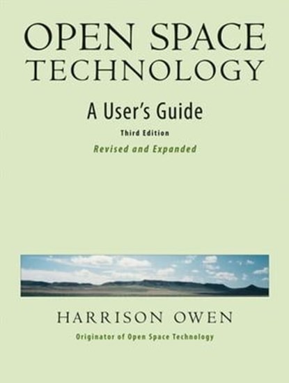 Open Space Technology, Harrison H Owen - Ebook - 9781609940416