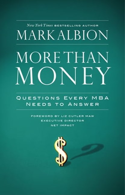 More Than Money, Mark Albion - Ebook - 9781609944506