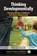 Thinking Developmentally, Andrew S. Garner ; Robert A. Saul - Paperback - 9781610021524