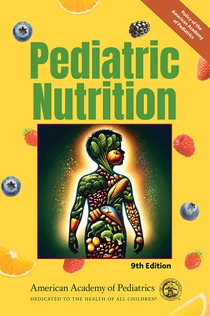 Pediatric Nutrition, Frank R. Greer - Paperback - 9781610027694