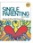Single Parenting Solutions, Angela Williams - Paperback - 9781610059886