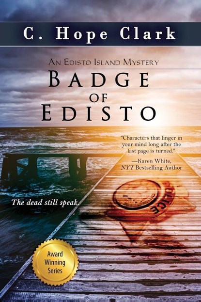 Badge of Edisto, C. Hope Clark - Paperback - 9781610261821