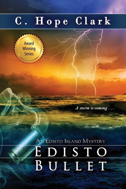 Edisto Bullet, C. Hope Clark - Paperback - 9781610262286