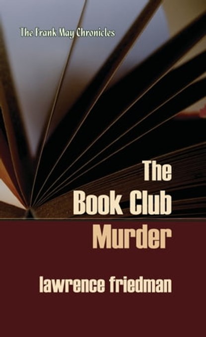 The Book Club Murder, Lawrence M. Friedman - Ebook - 9781610271479