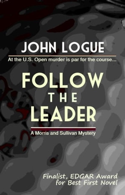 Follow the Leader, John Logue - Ebook - 9781610271905