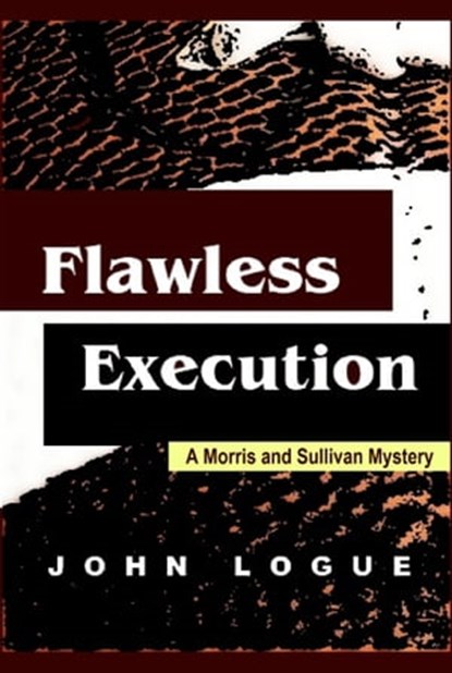 Flawless Execution, John Logue - Ebook - 9781610271929