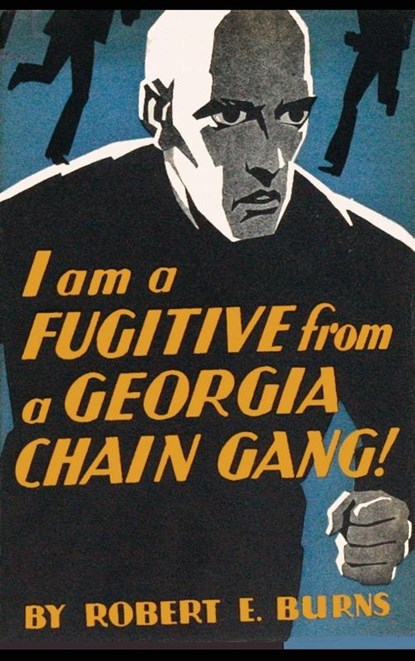 I am a Fugitive from a Georgia Chain Gang!, Robert E Burns - Gebonden - 9781610273770