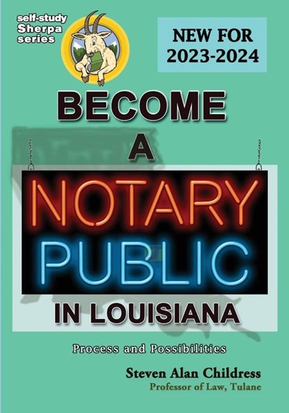 Become a Notary Public in Louisiana (New for 2023-2024), Steven Alan Childress - Paperback - 9781610274906