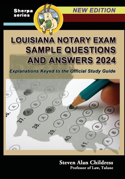 Louisiana Notary Exam Sample Questions and Answers 2024, Steven Alan Childress - Paperback - 9781610275057