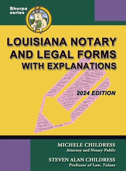 Louisiana Notary and Legal Forms with Explanations, Michele Childress ; Steven Alan Childress - Gebonden - 9781610275088