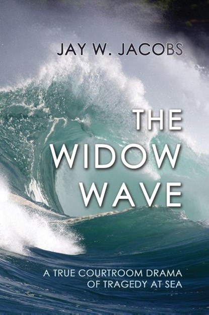 The Widow Wave, Jay W Jacobs - Paperback - 9781610278058