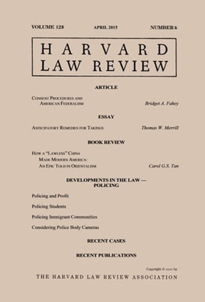 Harvard Law Review: Volume 128, Number 6 - April 2015, Harvard Law Review - Ebook - 9781610278317