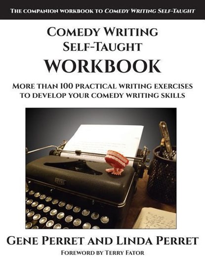 Comedy Writing Self-Taught Workbook, Gene Perret - Paperback - 9781610352406
