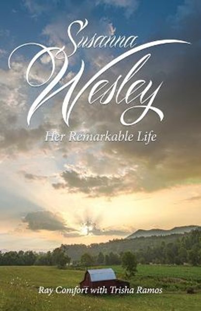 Susanna Wesley, COMFORT,  Ray - Paperback - 9781610361354