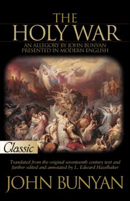 The Holy War, John Bunyan - Paperback - 9781610361538