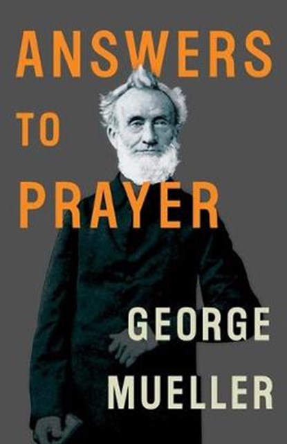 Answers to Prayer, MUELLER,  George - Paperback - 9781610361729