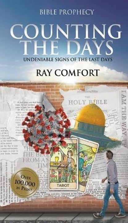 Counting the Days, Ray Comfort - Paperback - 9781610362542