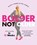 Bolder Not Older, Nicky Hambleton Jones - Paperback - 9781610369114