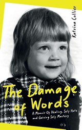 The Damage of Words - Katrina Collier - 9781610369138