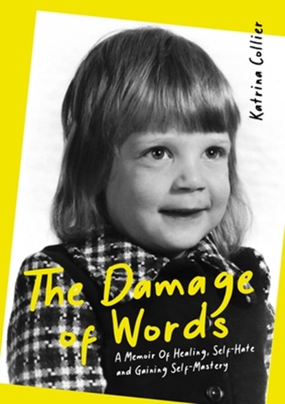 The Damage of Words, Katrina Collier - Paperback - 9781610369138