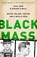 Black Mass, Dick Lehr ; Gerard O'Neill - Paperback - 9781610391092